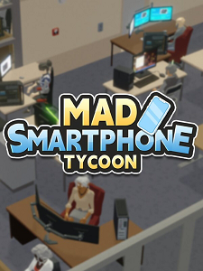 Mad Smartphone Tycoon İndir – Full PC + Türkçe